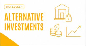 [2027] – CFA Level I – Alternative Investments